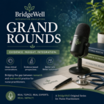  BridgeWell Grand Rounds