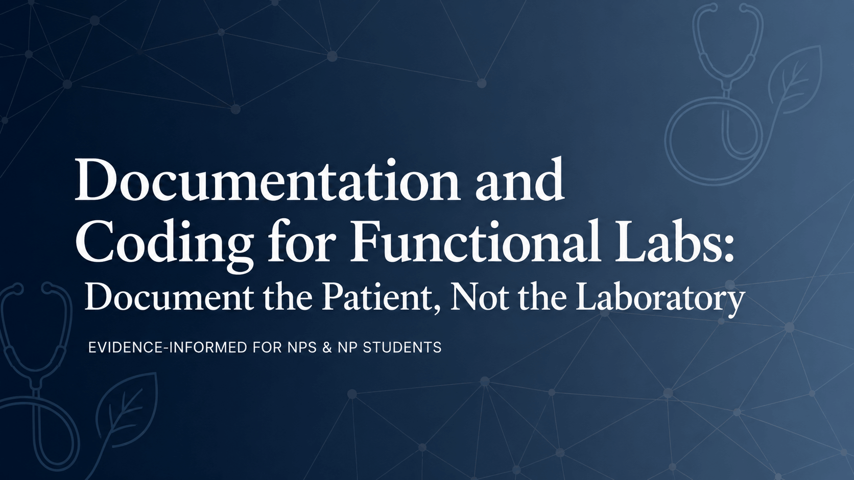 Documentation and Coding for Functional Labs